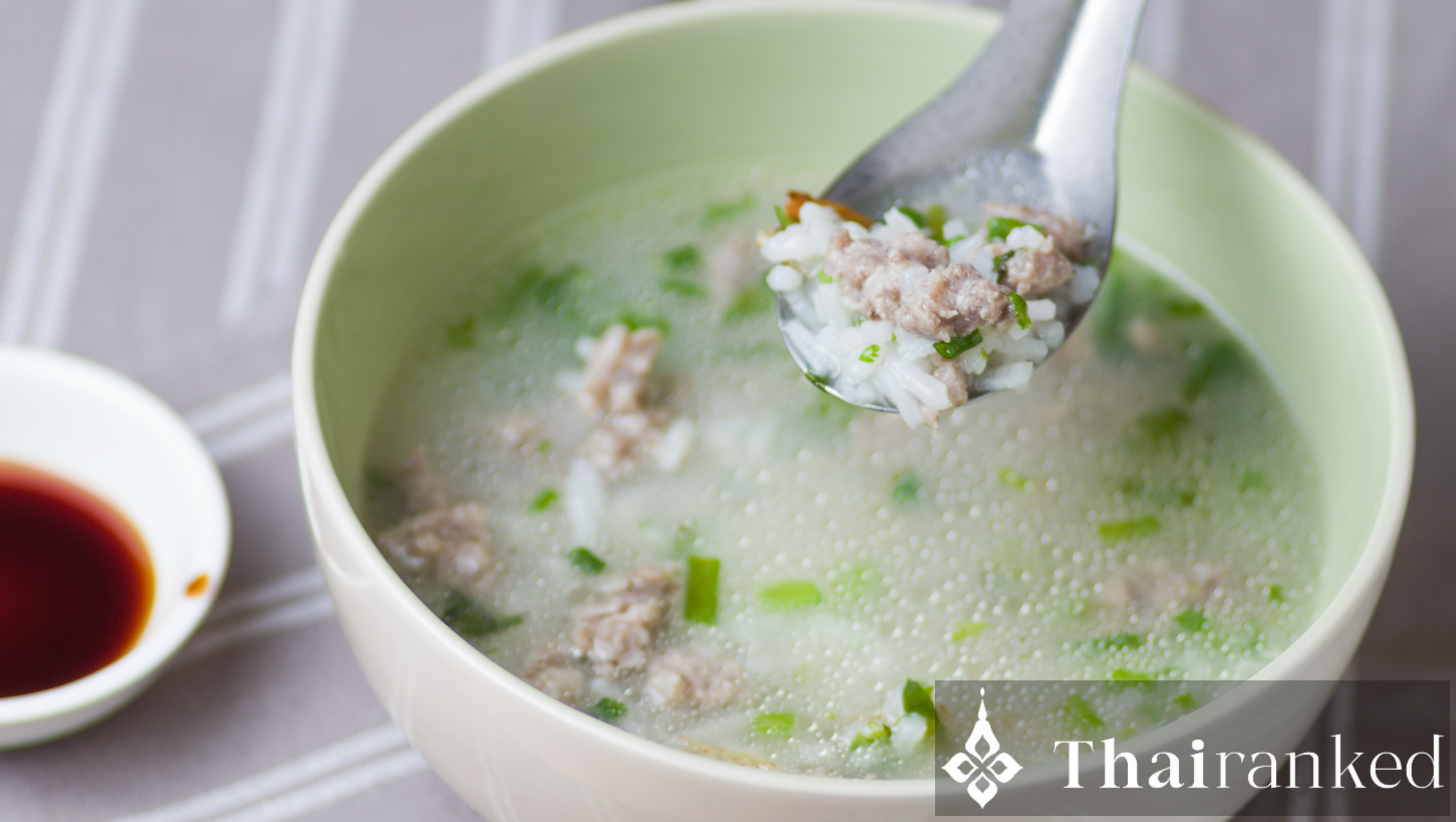 Khao Tom Gai/Pla (Brothy Rice Soup, Chicken or Fish)