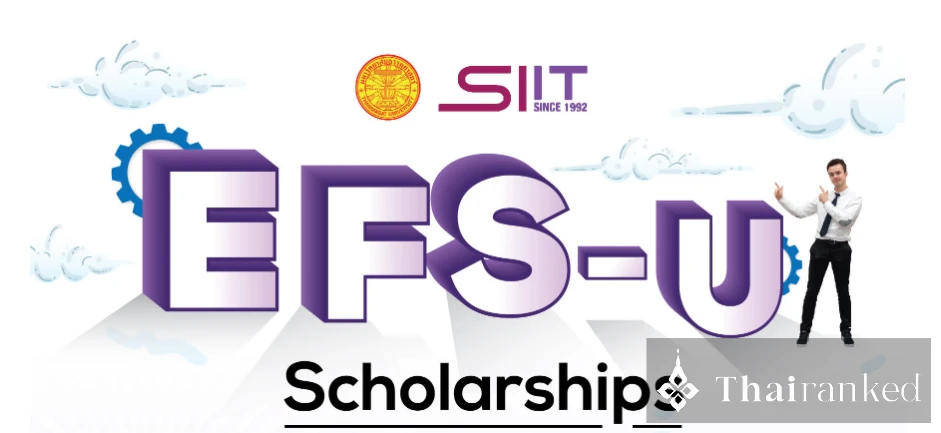 SIIT (Thammasat) Excellent Foreign Students (EFS) Scholarships